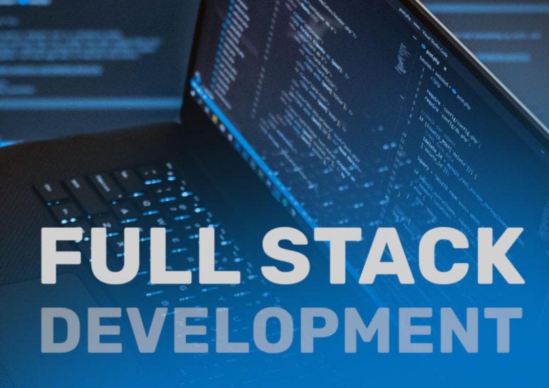 Full Stack Development Guide: What It Is and Why Your Business Needs It